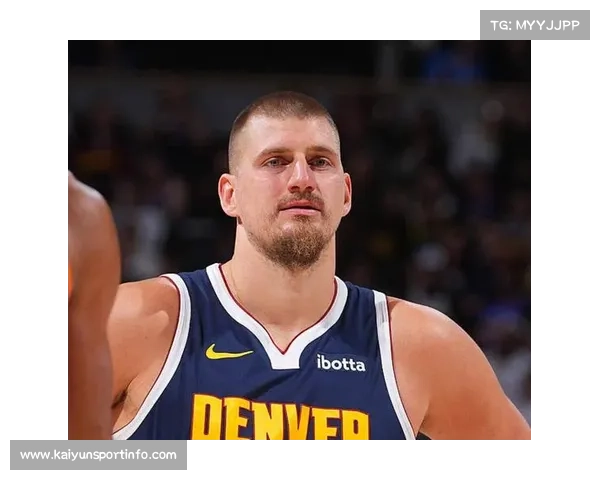 掘金约基奇半场三双,传球视野盘活全队进攻